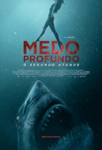 Medo Profundo - O Segundo Ataque