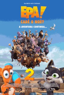 Epa! Cadê o Noé? 2
