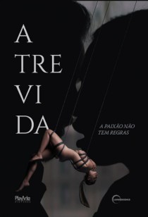 Atrevida - A Paixão Não Tem Regras