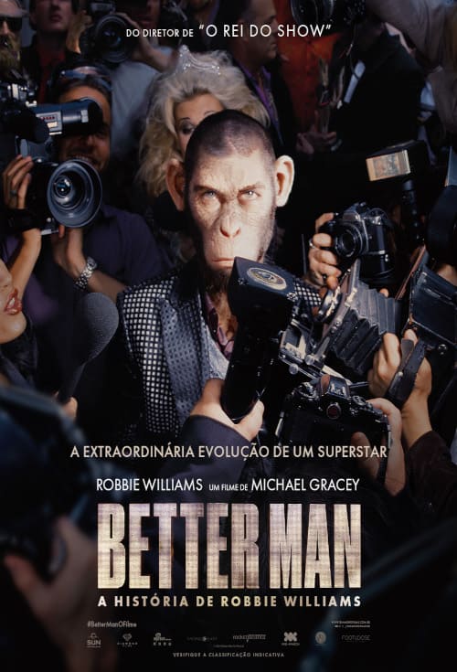 Poster filme Better Man - A História de Robbie Williams