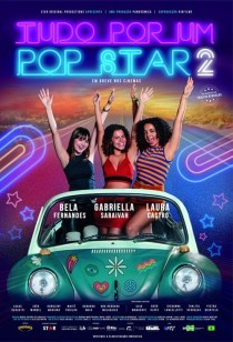 Poster filme Tudo Por um Popstar 2