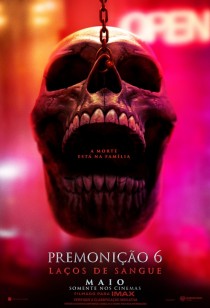 Poster filme Premonição 6: Laços de Sangue