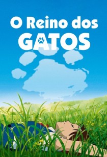 O Reino dos Gatos - Ghibli Fest 