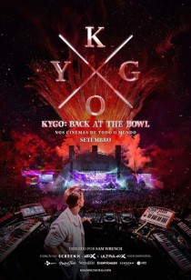 Poster filme Kygo: Back at The Bowl