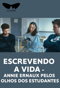 Escrevendo a Vida - Annie Ernaux Pelos Olhos dos Estudantes