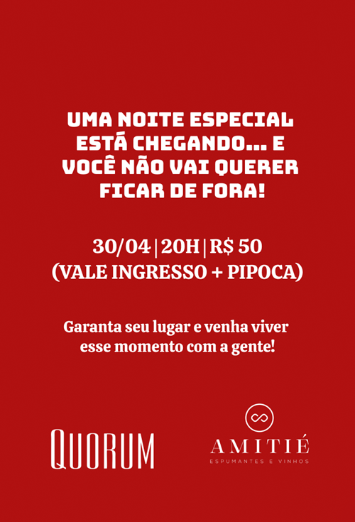 Quorum e Amitie Convidam 