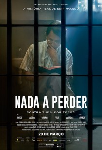 poster Nada a Perder - Contra Tudo. Por Todos